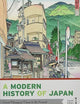 A Modern History of Japan: From Tokugawa Times to the Present