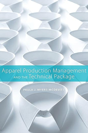 Apparel Production Management and the Technical Package