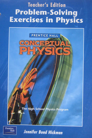 Conceptual Physics: Problem-Solving Exercises In Physics, Teacher's Edition