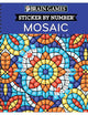 Brain Games - Sticker by Number: Mosaic (20 Complex Images to Sticker)