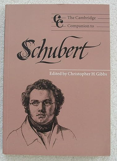 The Cambridge Companion to Schubert (Cambridge Companions to Music) (Volume 0)