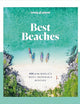 Lonely Planet Best Beaches: 100 of the World’s Most Incredible Beaches: Stunning Photography | Expert Knowledge & Travel Tips | Top Places to Snorkel & Spectacular Remote Shores