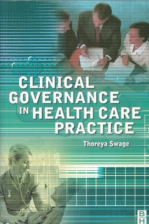 Clinical Governance in Healthcare Practice