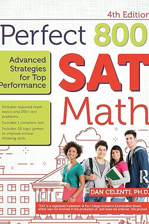 Perfect 800: SAT Math, Advanced Strategies for Top Performance