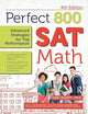 Perfect 800: SAT Math, Advanced Strategies for Top Performance