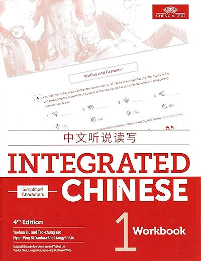 Integrated Chinese 4th Edition, Volume 1 Workbook (Simplified Chinese) (English and Chinese Edition)