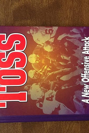 The Toss: A New Offensive Attack for High-Scoring Football