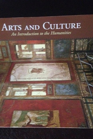 Arts and Culture: An Introduction to the Humanities, Volume 1