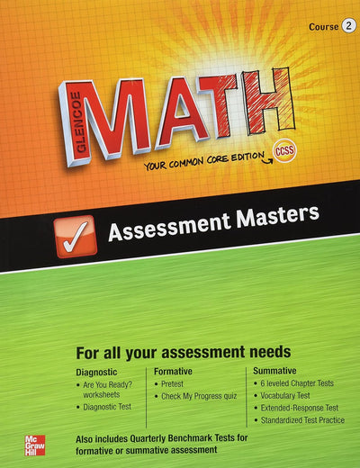 Glencoe Math, Course 2, Assessment Masters (MATH APPLIC & CONN CRSE)