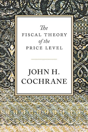 The Fiscal Theory of the Price Level