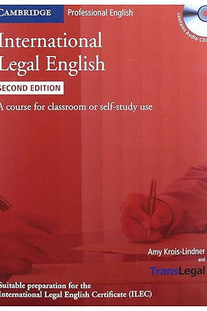 International Legal English Student's Book with Audio CDs (3): A Course for Classroom or Self-study Use