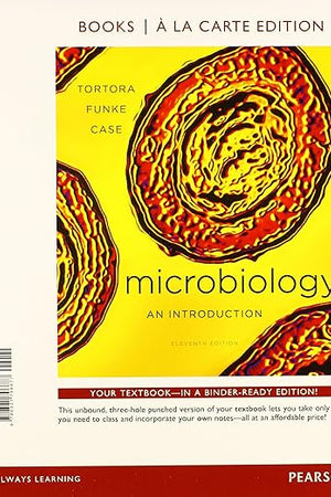 Microbiology: An Introduction, Books a la Carte Edition (11th Edition)