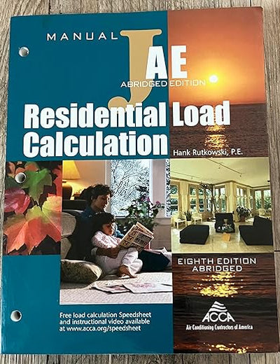 Residential Load Calculation Manual J®, Abridged Edition