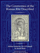 The Ceremonies of the Roman Rite Described