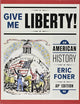 Give Me Liberty!: An American History