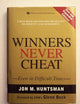 Winners Never Cheat: Even in Difficult Times, New and Expanded Edition