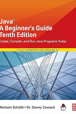 Java: A Beginner's Guide, Tenth Edition