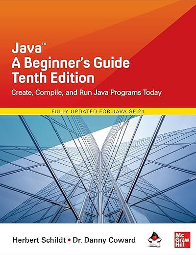 Java: A Beginner's Guide, Tenth Edition