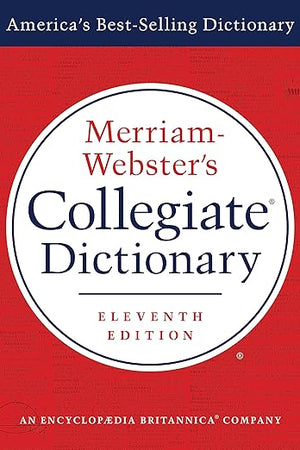 Merriam-Webster's Collegiate Dictionary, 11th Ed.