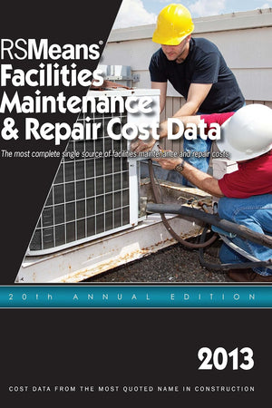RSMeans Facilities Maintenance & Repair 2013