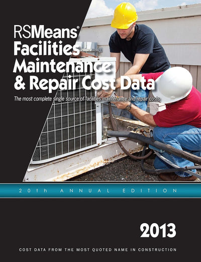 RSMeans Facilities Maintenance & Repair 2013