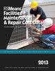 RSMeans Facilities Maintenance & Repair 2013