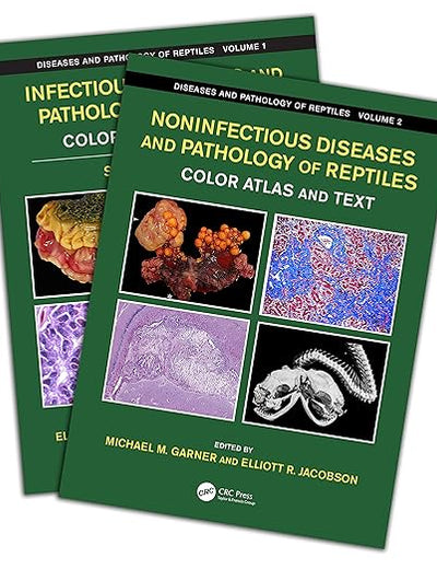Diseases and Pathology of Reptiles: Color Atlas and Text, Two Volume Set