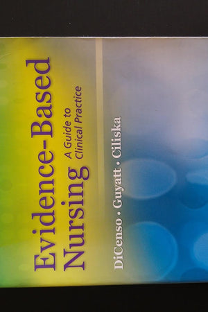 Evidence-Based Nursing: A Guide to Clinical Practice