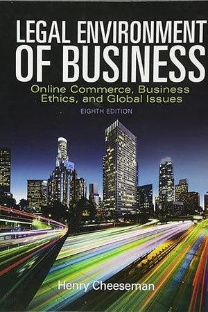 Legal Environment of Business: Online Commerce, Ethics, and Global Issues