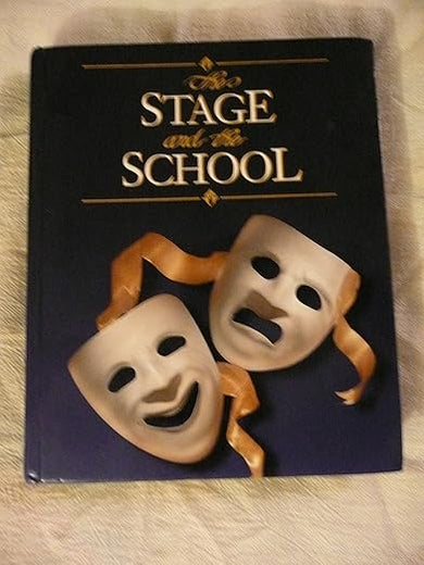 The Stage and the School