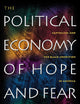 The Political Economy of Hope and Fear: Capitalism and the Black Condition in America