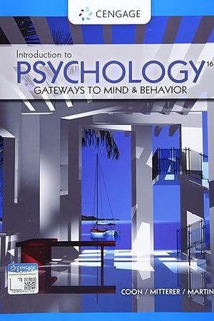 Introduction to Psychology: Gateways to Mind and Behavior (MindTap Course List)