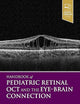 Handbook of Pediatric Retinal OCT and the Eye-Brain Connection