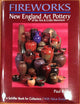 Fireworks: New England Art Pottery of the Arts and Crafts Movement (Schiffer Book for Collectors With Value Guide)