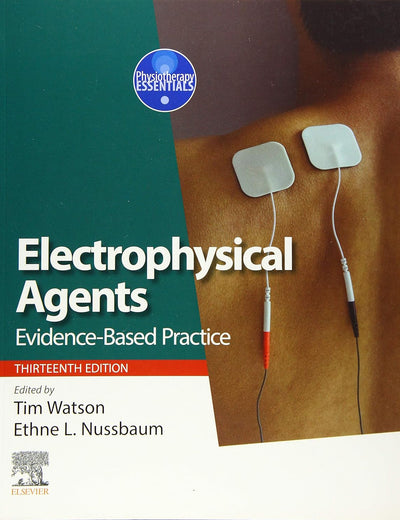 Electrophysical Agents: Evidence-based Practice (Physiotherapy Essentials)