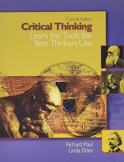 Critical Thinking: Learn The Tools The Best Thinkers Use