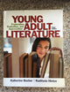 Young Adult Literature: Exploration, Evaluation, and Appreciation