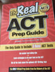 The Real ACT Prep Guide: The Only Official Prep Guide from the Makers of the ACT