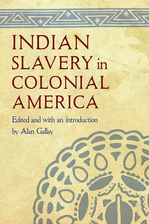 Indian Slavery in Colonial America