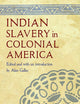 Indian Slavery in Colonial America