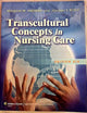 Transcultural Concepts in Nursing Care