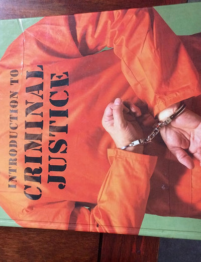 Introduction to Criminal Justice