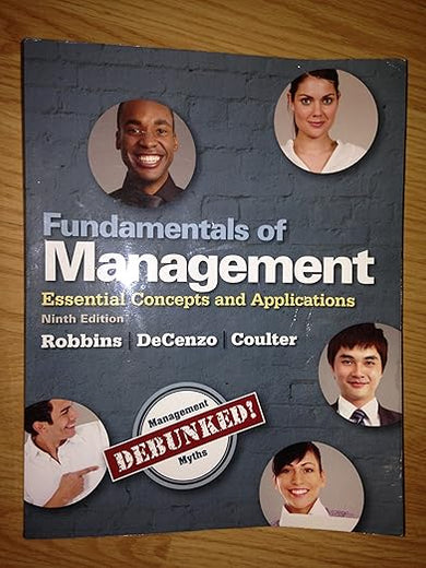 Fundamentals of Management: Essential Concepts and Applications (9th Edition)