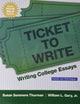 Ticket to Write: Writing College Essays, MLA Update Edition
