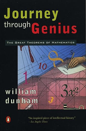 Journey through Genius: The Great Theorems of Mathematics