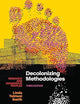 Decolonizing Methodologies: Research and Indigenous Peoples