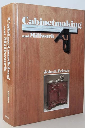 Cabinetmaking and Millwork, Fifth Edition