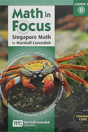 Math in Focus: Singapore Math Volume B Grade 7