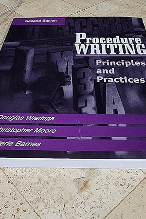 Procedure Writing: Principles and Practices