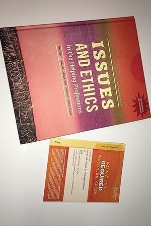 Issues and Ethics in the Helping Professions, Updated with 2014 ACA Codes